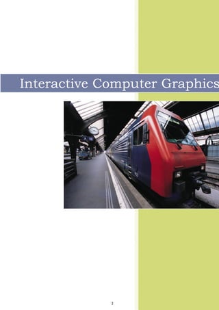 MT-11-II
2
Interactive Computer Graphics
 