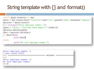 String templatewith {} and format()
 