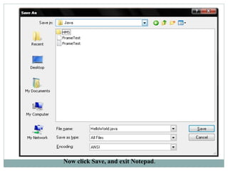 Now click Save, and exit Notepad.
 