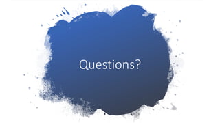 Questions?
 