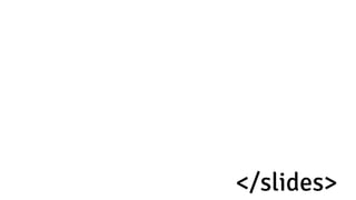 </slides>
 