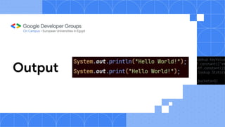 Output
 