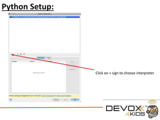 PyCharm:
PyCharm is an IDE (Integrated Development Environment)
We use an IDE because it helps us highlight our code and debug any problems
Because Python needs to be interpreted when we run PyCharm (or an IDE) it will integrate
with the Interpreter when we “Debug” or “Run” the code
In an IDE we can create a “Project” this will be a collection of Scripts that we will create
For the purpose of the Tutorial lets create a new Project
The interpreter should be chosen by default
If you need to change it you can modify it here
 