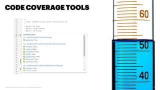 Copyright 2017 Accenture. All rights reserved. 13
CODE COVERAGE TOOLS
 
