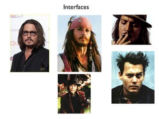 Interfaces
 