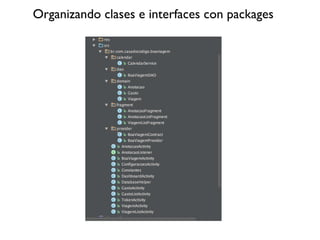 Organizando clases e interfaces con packages
 