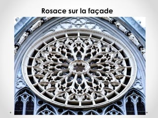Rosace sur la façade
 