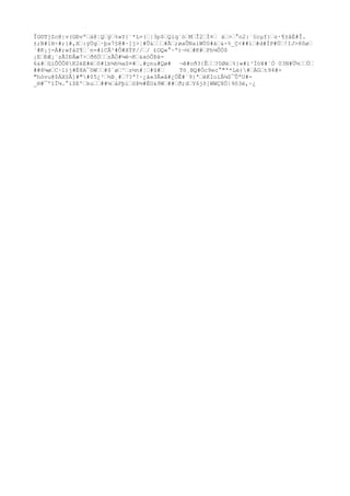 ÎG©TjZc@|v(GÐvª”à@¦Q”ý”%»Y{¨*L=(”|3p$”Qlq¨ò”M”Î2”Í¤” ä”>”°n2:`§cµf}”z·¶±åÈ#Î.
±;B#1H÷#;}#,X”:ýÙg”·þs7§@#~]j>¦#Û&”””#Ã”;øaÛNaiWÙ0#à”&÷%_Ç<##ì”#d#ÌP#Ú”!IJ>8ôø”
´#K¡j-À#;wfáZ¶”´n=#ìCÂ²#Ô#XÝP//”/ £OQ«°~ª)¬½”#K#”Ph¼ÛÒ$
¡E”ÐÆ¡´zÃIÐÂæ7>”ðñÖ””zÃÒ#¼é¬K”&xóÔÞä-
6&#”ûìÔÔÔ8K2éE#ë”ô#1b¼h½aS¤#”.#çnu#Qø# ¬ê#cð3{Ê””?0Øè”%}«#ì³Ìó¥#´Ò 03N#Ü½””Ú”
##8¼ø”C·l)j#È8A¯ôW””#$´ø”^”z½n#¦”#û#” Tö¸BQ#Òc9ec°"ª*Lè)#”ÁG”t94#-
"hóvu@$ÁX§Ã]#"#05¿³”½Þ¸#”7?ª!·¿á»3Ã»â#¿ÖÊ#´9}ª”ëKIoïÂ¼$¯ÛªU#-
_®#¯ºîÏ¼.°ì$E'”ku””##¼”áPþí”öÞ½#ÈO&9W”##”ð;d”Y6jõ]WWÇ8Ö|9ô3ë,~¿
 