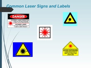 Common Laser Signs and Labels
 
