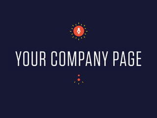 OUR PHILOSOPHYYOUR COMPANY PAGE
 