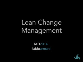 IAD2014
fabioarmani
 