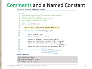 Comments  and a Named Constant 1- Copyright © 2010 Pearson Addison-Wesley. All rights reserved. 