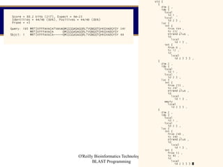 O'Reilly Bioinformatics Technology -
BLAST Programming
39
Std-seg example
 