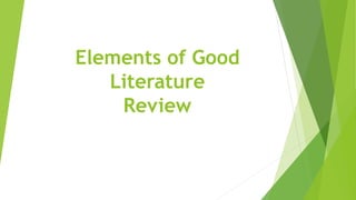 Elements of Good
Literature
Review
 