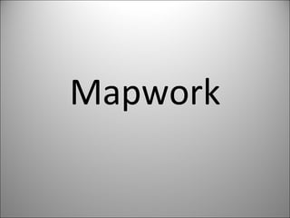 Mapwork 