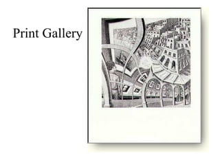 Print Gallery 