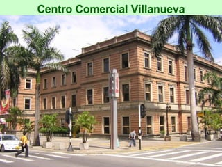 Centro Comercial Villanueva 