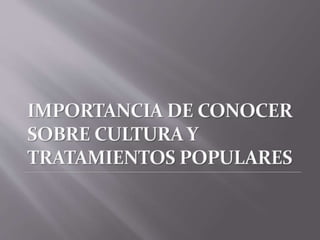 Medicina Tradicional y Cultura Paraguaya1.5.pptx