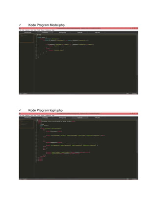  Kode Program Model.php
 Kode Program login.php
 