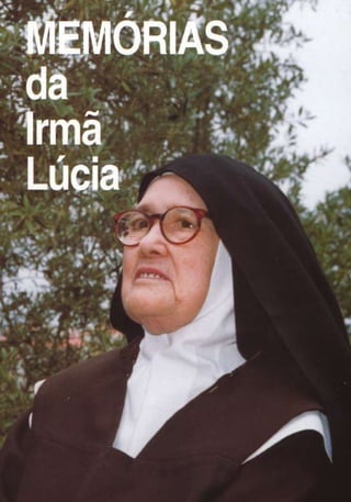 Memórias Irmã Lucia