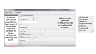 cuando ya
tengamos
nuestras
modificaciones
procurar
guardar el
archivo
 