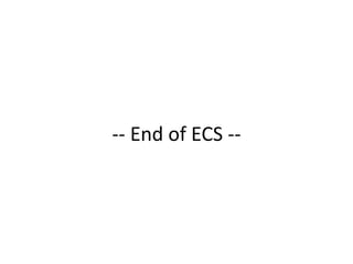 -- End of ECS --
 