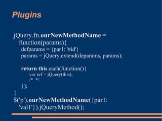 modern javascript, unobtrusive javascript, jquery