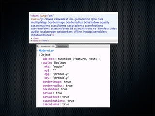 Modernizr - Detecting HTML5 and CSS3 support