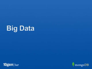 Big Data
 