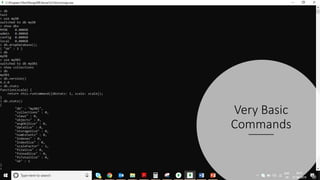 Very Basic
Commands
 