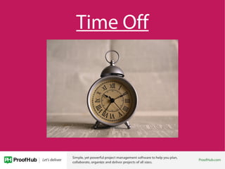Time Off
 