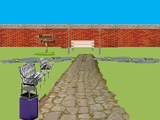 Museo
Parqueo
 