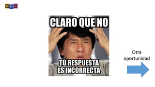 Otra
oportunidad
 