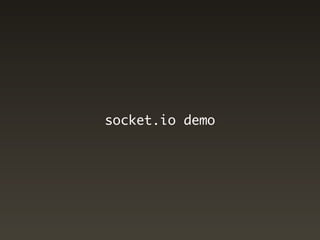 socket.io demo
 
