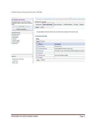 PREPARED BY RAVI KUMAR LANKE Page 4
4) Select Users and Groups tab, then Users. Click New.
 