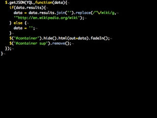 Building with JavaScript -  write less by using the right tools