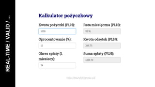 http://eszybkigrosz.pl/
REAL-TIME/VALID/...
 