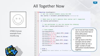 42
All Together Now
HTML5 Canvas
example from
mozilla.org
• Up to now we have mostly
seen no more than two or
three obfuscation
transformations working
together.
• Let’s go back to the first
example and see what
happens when we mix a
larger number of code
obfuscation transformations
together.
 