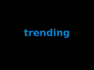 81
trending
 