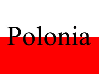 Polonia
 