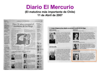Diario El Mercurio (El matutino más importante de Chile) 11 de Abril de 2007 