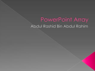 Power point array