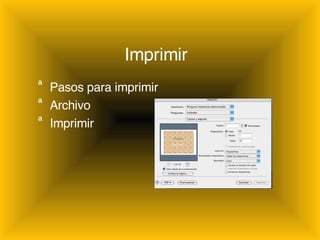 Imprimir Pasos para imprimir Archivo Imprimir 