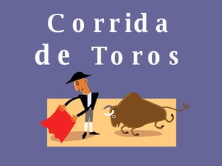 Corrida  de  Toros 