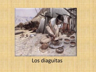 Los diaguitas
 