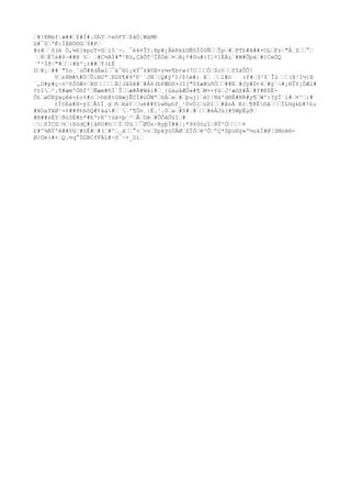 …#!KMef¦æ##…f#Ì#.GhY…>«õPY…$àÒ¦WáMÐ
G#¯ô…'È:ÍÀBÖ©G…9#P…
#z#…¨õ(è Ö,¼6]kpçT-G…í5¨¬.¸¯ék¤ÎY.Rp#¿ÅéRk£©Ñ§ÍÒ0Ñ……Îp…#…PT£#X##×OL…Fr…"À¸Z……°…
´…8…È7á#$¬##B §… …#C½AÝ#"³Kü,ÇãÕT³ÌÉÖè…¤…A¿¢#0u#{I]¢1ËÄí…#W#Õpá…#{CeÒQ
´ª²Ìð¦"#……|#B'¡±##…T(£È
D…¥¡…##¨"5o¸¨uÕ#¥dÅwl…¯é¯®ï¡kÝ¯k¥©X=z¼v¶b<w(7C………Ò…$o¢……fYàÛÔ!
V…z8M#t#Ó…ÛiNUª…$GY¶#9'P``JN…|Q#ÿ'¢/$?ø#: ¥… ……l#ö rF#…3²Y`Îú´……(Þ¹I½{E
´,O#p#ç~n²ñÌ©Æ+…¥©……………Ä]Jâ$ê#…#Å6(bPÆ©ô+JIj"0fæ#üñÒ……##E…#Jy#D<4…#ý`¬#¡HÎY¡ÖÆi#
¢tI…².¶#æmºÖ®Ï^…Ñæm#ñÌ`Î……æ#Ã#Wãì#…¸{ûáµåÆÙ«#¶…M+×fú…J³æöß#Ã…#f#Ð$Ë-
Ô£…øÜÞÿxçêë×£o%#c…>hb¥tOÞæjÊCÏ#üÛWª…ûÄ…e…#…þuj}…è)|Nä'dRÈ#RR#y¶…W':?ÿÌ¨i#…¤^…:#
rÍ§Eá#X=ýI…Å1Ï¸g…ñ…ëà¢……ué##0íw®µhf_¹0vÒ(…úP1……#ânÁ Er…¶@É©å………ÏLDg&b#!£u
#XOaT¥Ø¹=¢##8hhôQ#¢à&#…¨…'¶Ön¸|É.³.0…a…#S#…#………#éÀJù(#5WpËµð…
#R##zÈY…ðú5É#n*#h'rK^!úâ+þ…³…Â…Ué…#ÕÕåÒ§î…#
……õÍCS…½…{ßödÇ#{åRU#h……Ï…Úû……¯ØÜs~ByþÍ##¦¡*9±0óçî…8Ú²Ò…………¤
£#^¾BÝºA##Vö…#§É#…#(…#^…_à……°×…>v…ZpkÿùÙÂØ…ZÏÓ…é³Õ…ºÇ*$þùHÿ«'½ukÍ#Ø¦SMnè®-
Ø/Oé{#×…Q.¤q°ÙGBCfFÁL#·õ¨·+_Dì…
 
