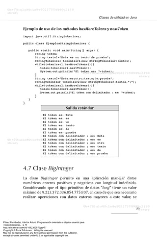 Flórez Fernández, Héctor Arturo. Programación orientada a objetos usando java.
: Ecoe Ediciones, . p 77
http://site.ebrary.com/id/10623628?ppg=77
Copyright © Ecoe Ediciones. . All rights reserved.
May not be reproduced in any form without permission from the publisher,
except fair uses permitted under U.S. or applicable copyright law.
 