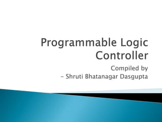 Compiled by
- Shruti Bhatanagar Dasgupta

 