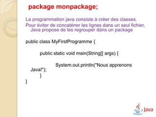 La programmation orientée objet
?

 C’est la représentation du monde réel
  C’est la capacité de regrouper des
     paramètres dans un ensemble.
 