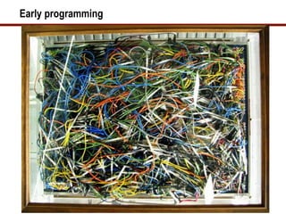 Early programming
 